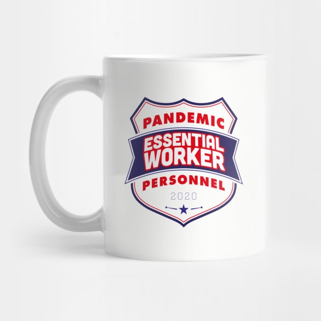 Pandemic Personnel Essential Worker by CreativeWear